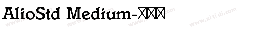AlioStd Medium字体转换
